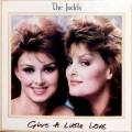 Judds - Give A Little Love / Jugoton